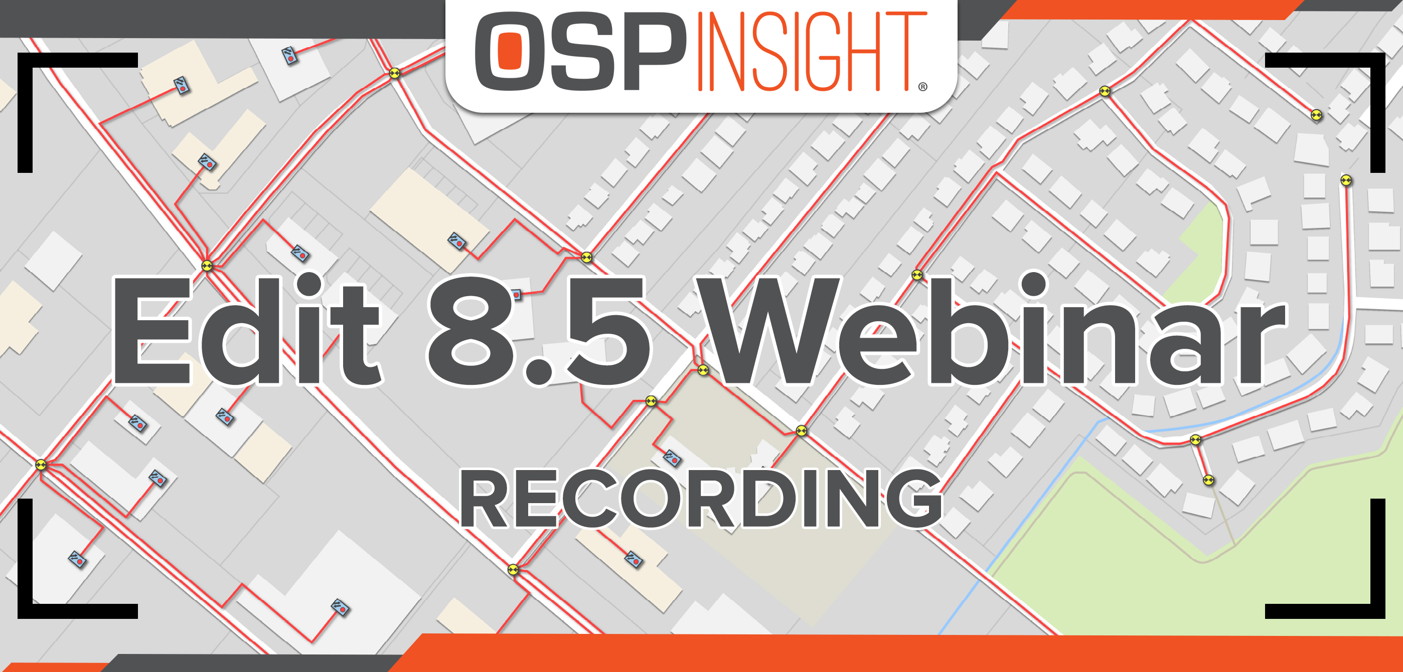 OSPInsight Edit 8.5 Webinar Recording (featured image)